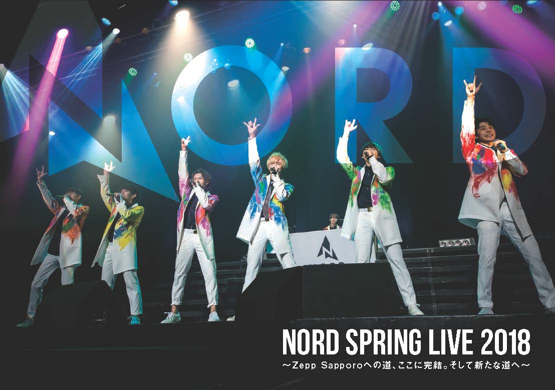 NORD「NORD SPRING LIVE 2018〜Zepp Sapporoへの道、ここに完結 